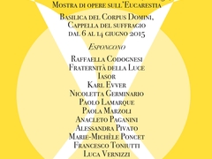 Exhibition in Milan, Corpus Domini, 6 - 14 June 2015